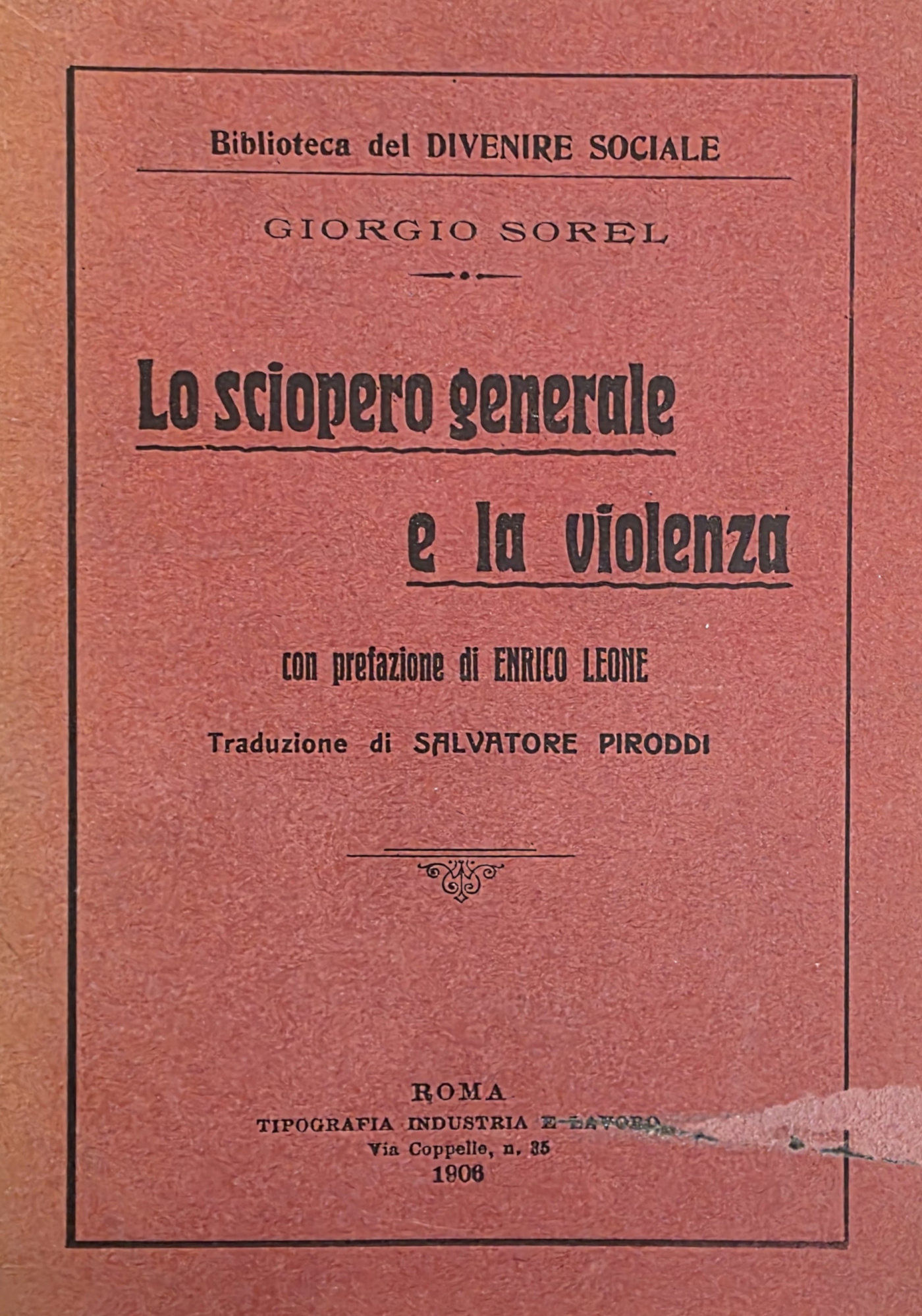 LO SCIOPERO GENERALE E LA VIOLENZA
