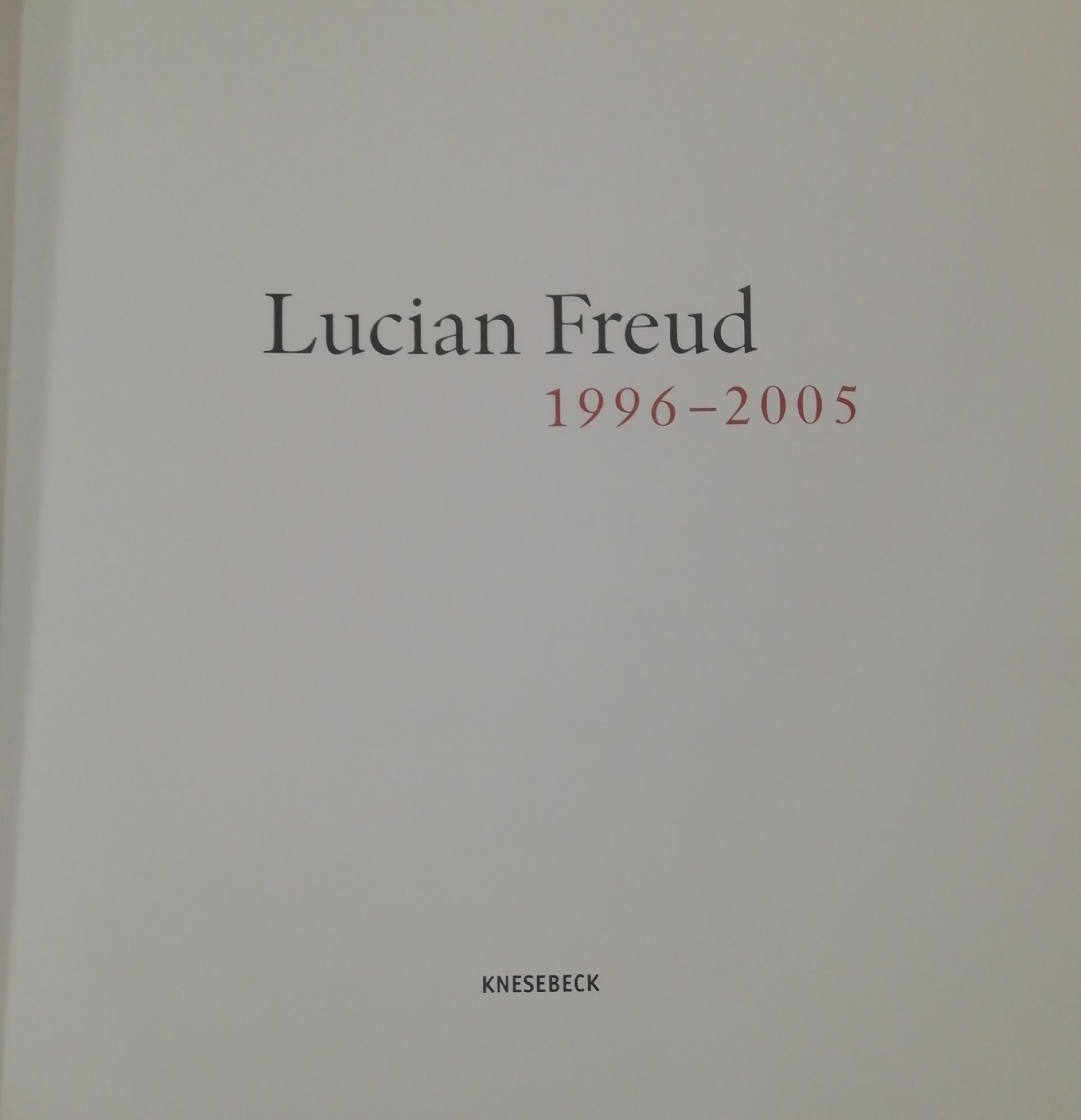LUCIAN FREUD 1996-2005