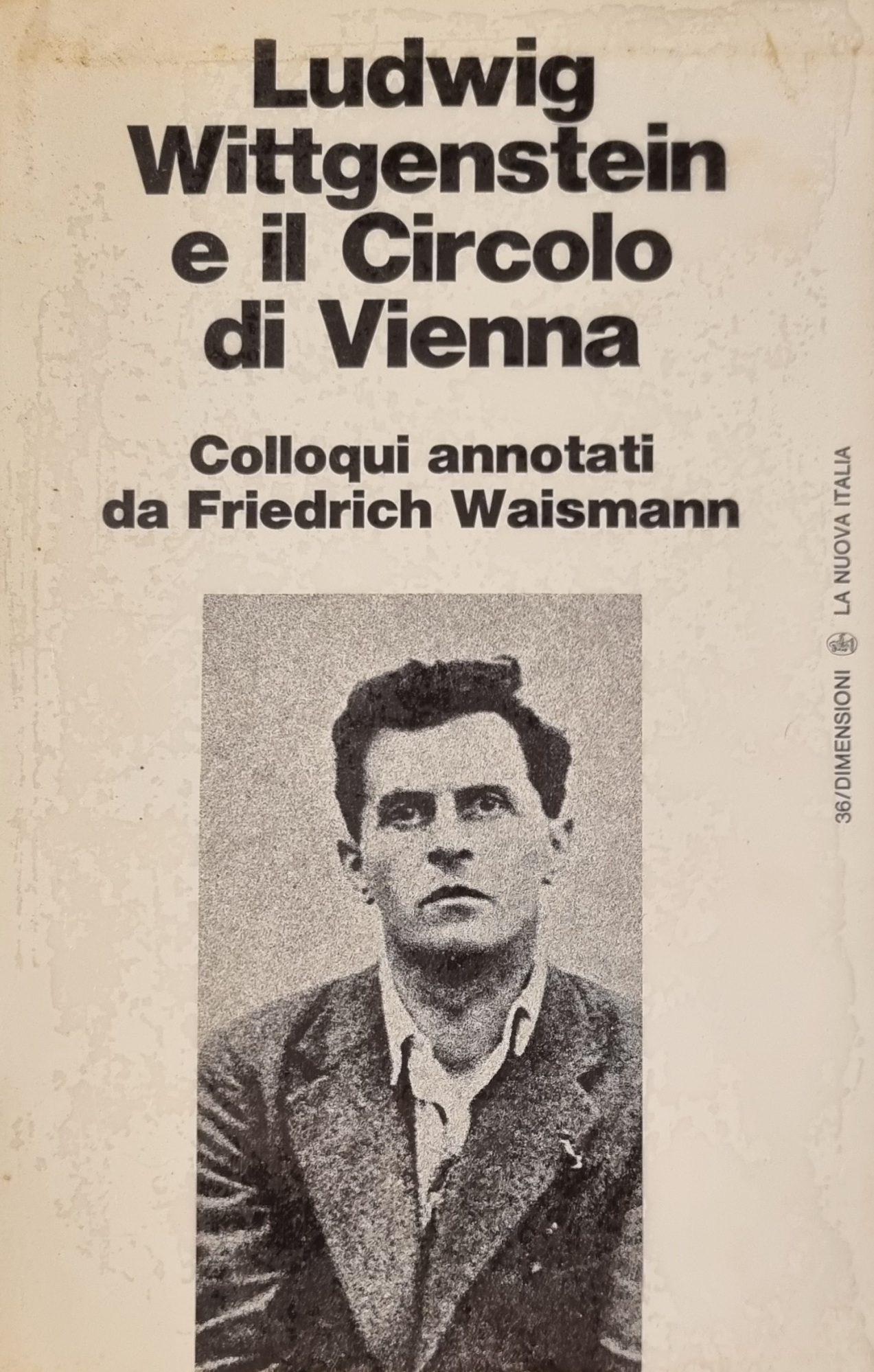 LUDWIG WITTGENSTEIN E IL CIRCOLO DI VIENNA