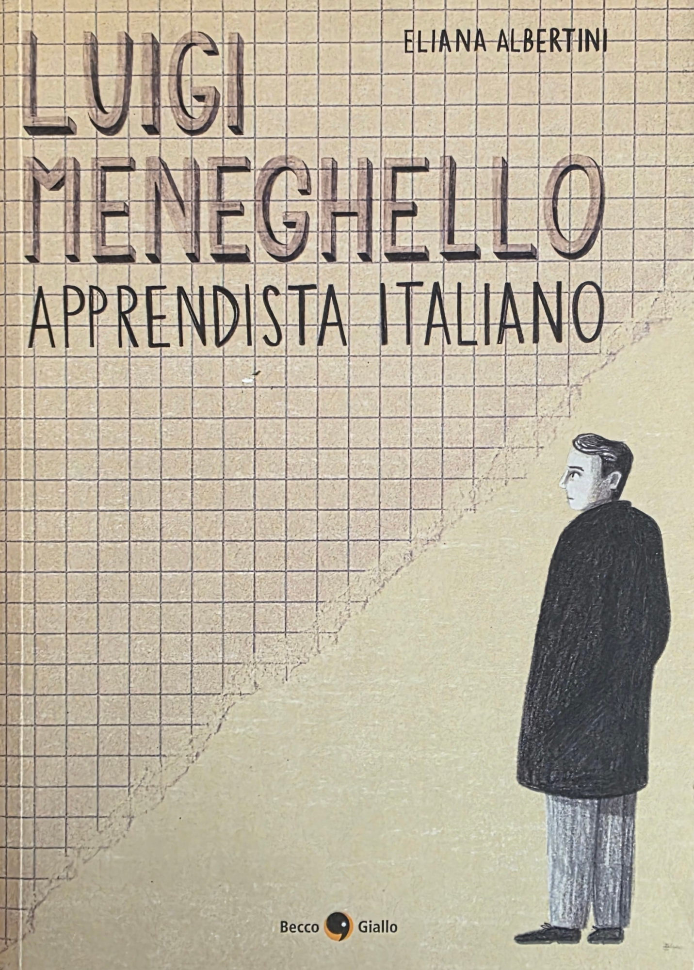 LUIGI MENEGHELLO. APPRENDISTA ITALIANO