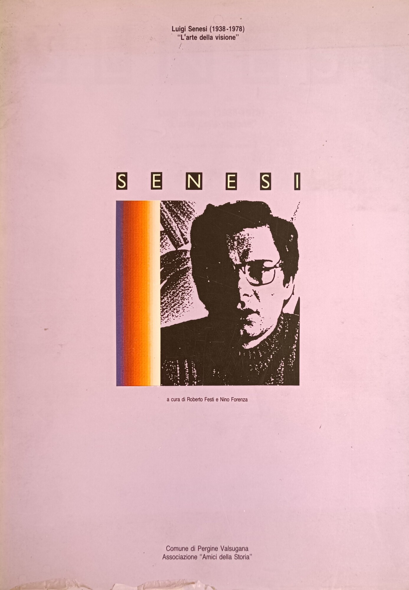 LUIGI SENESI (1938 - 1978) "L'ARTE DELLA VISIONE"