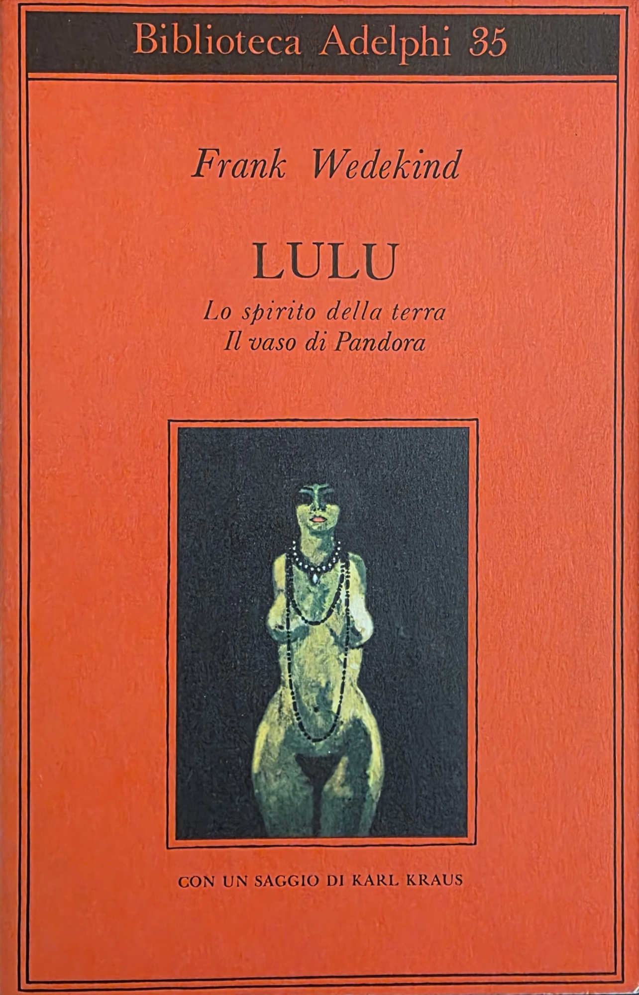 LULU. LO SPIRITO DELLA TERRA. IL VASO DI PANDORA