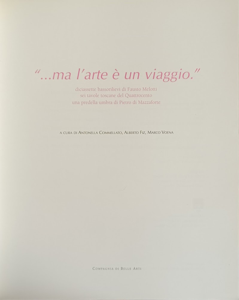 ... MA L'ARTE E' UN VIAGGIO