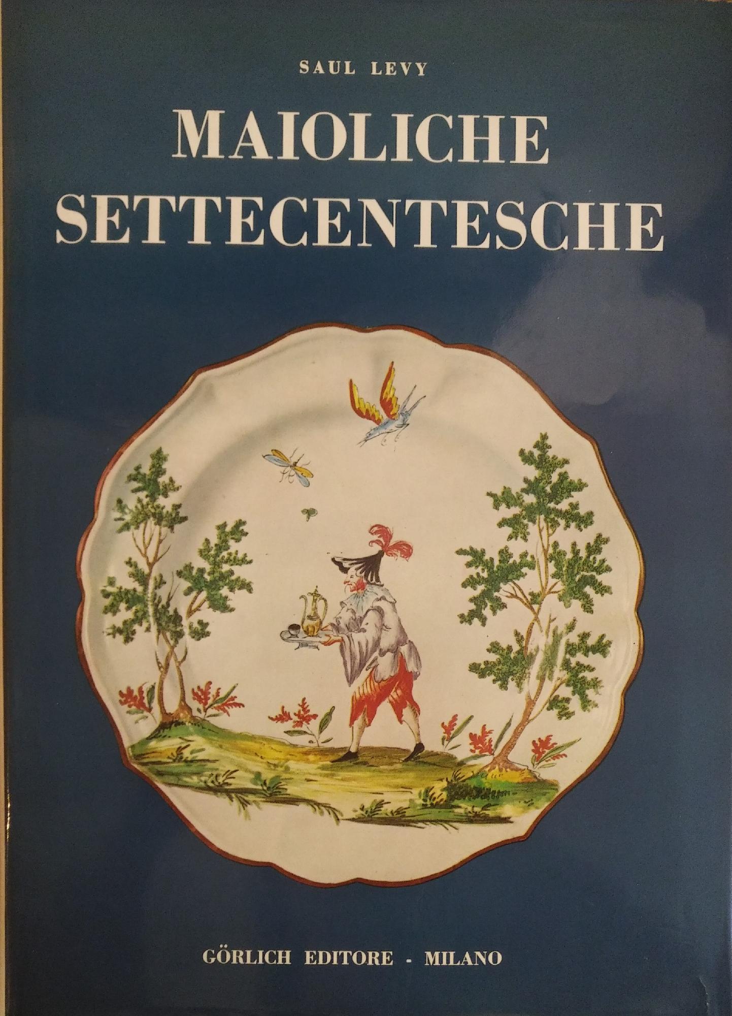 MAIOLICHE SETTECENTESCHE LOMBARDE E VENETE