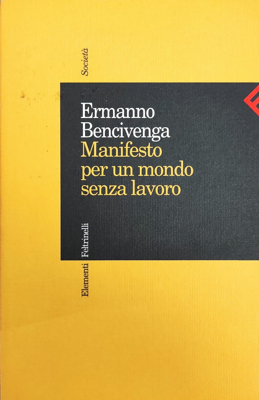 MANIFESTO PER UN MONDO SENZA LAVORO