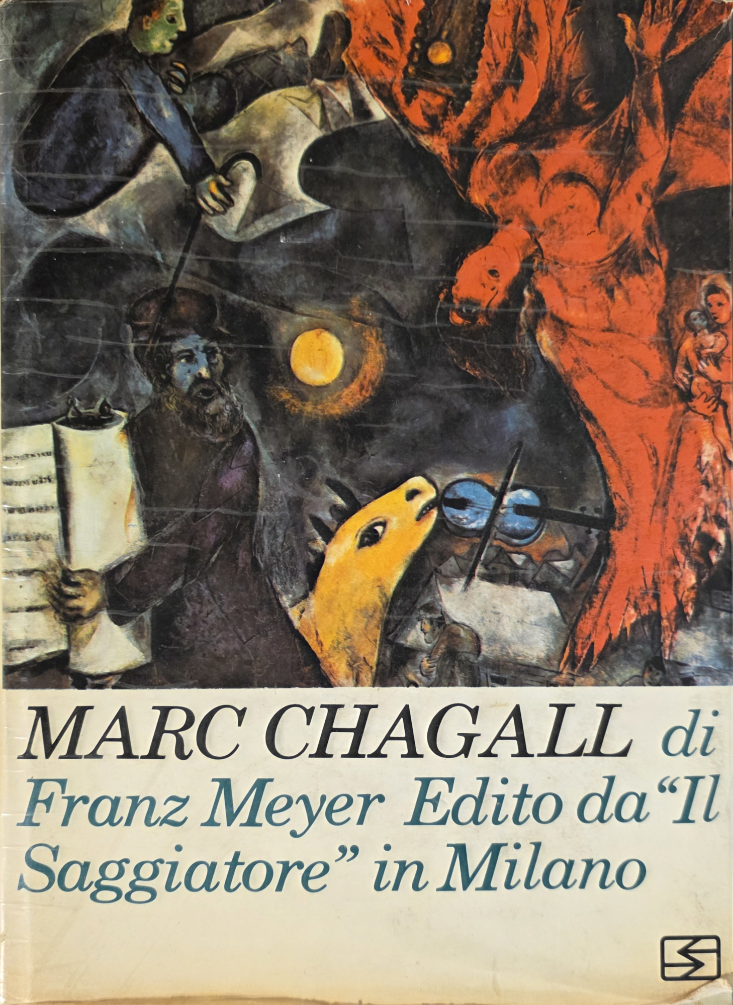 MARC CHAGALL. LA VITA E L' OPERA