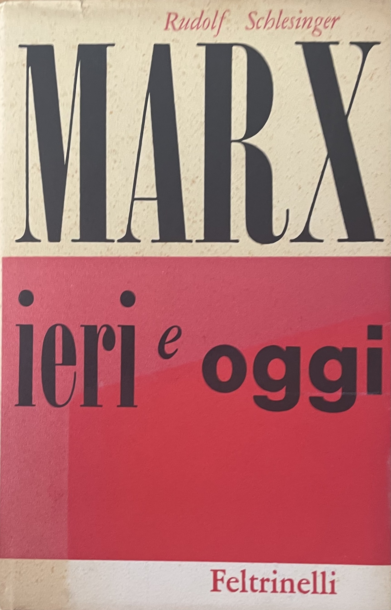 MARX. IERI E OGGI