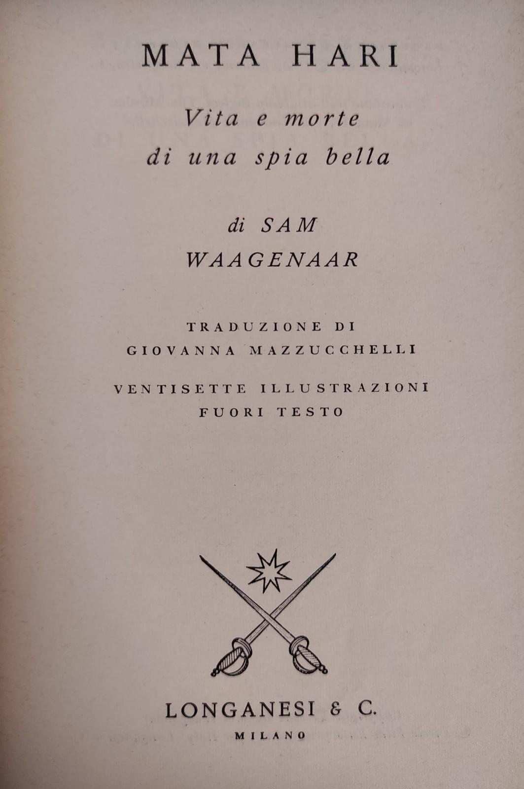 MATA HARI. VITA E MORTE DI UNA SPIA BELLA