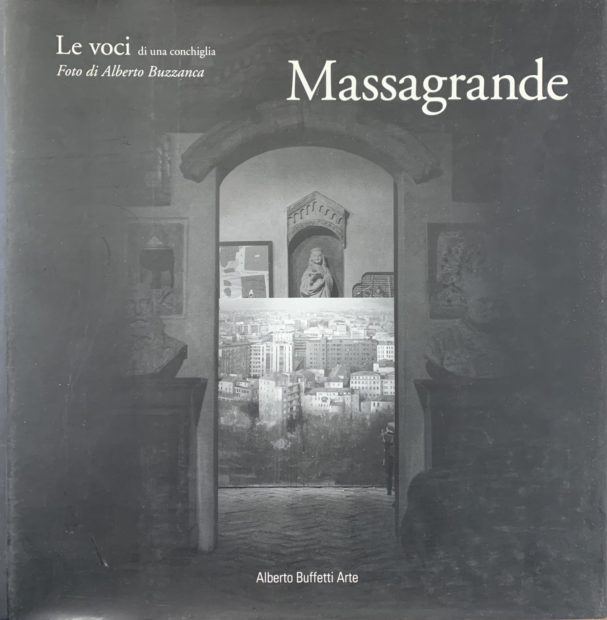 MATTEO MASSAGRANDE. LE VOCI DI UNA CONCHIGLIA