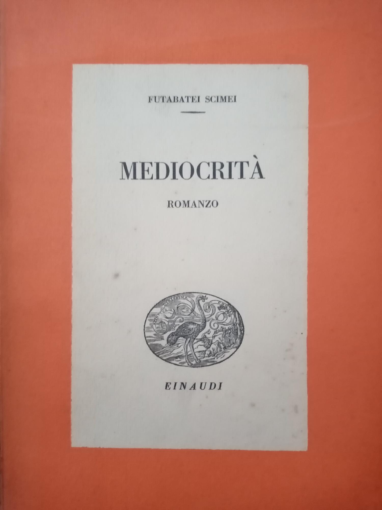 MEDIOCRITA': ROMANZO