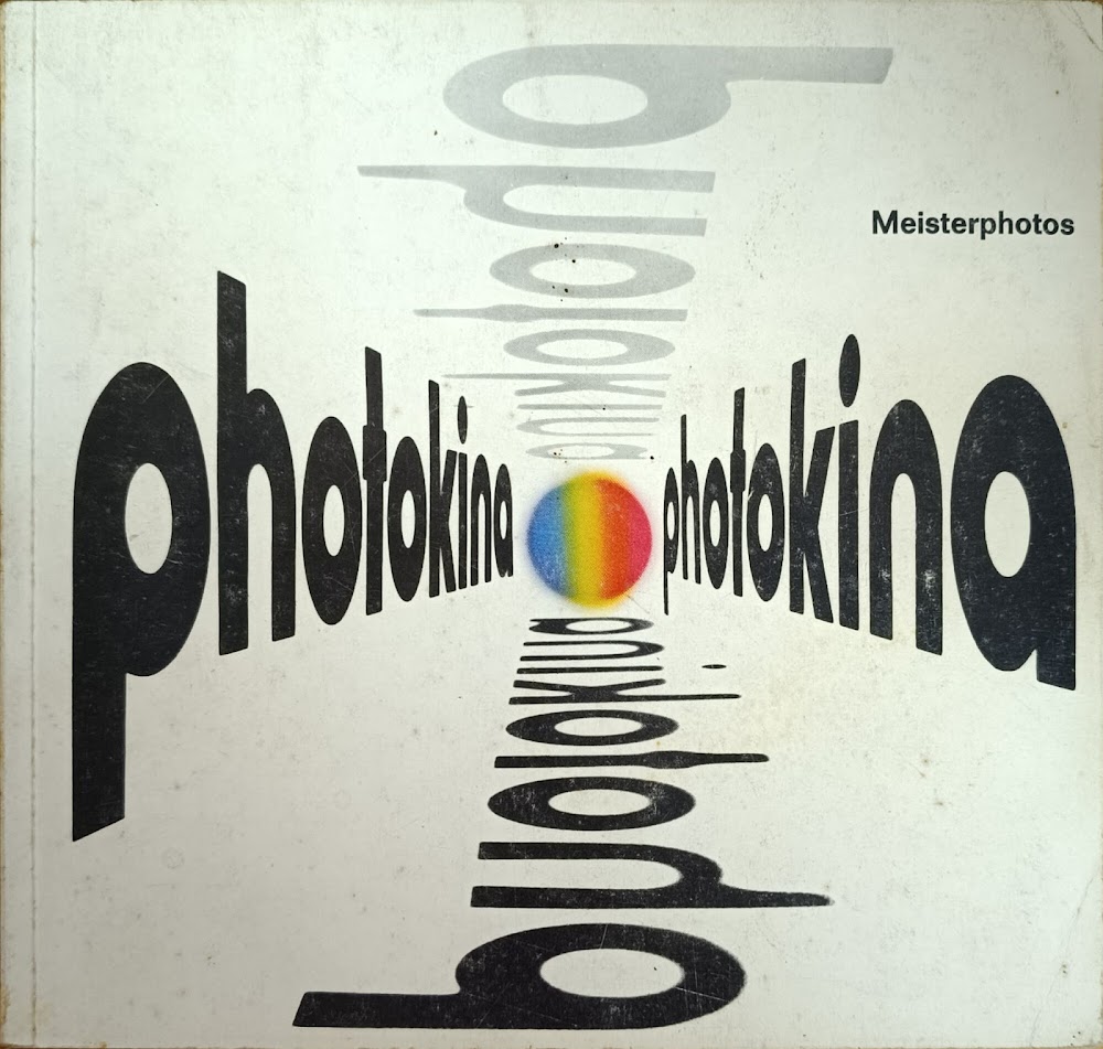 MEISTERPHOTOS DER PHOTOKINA / MASTERPHOTOS AT THE PHOTOKINA / CHEFS-D'OEUVRE …