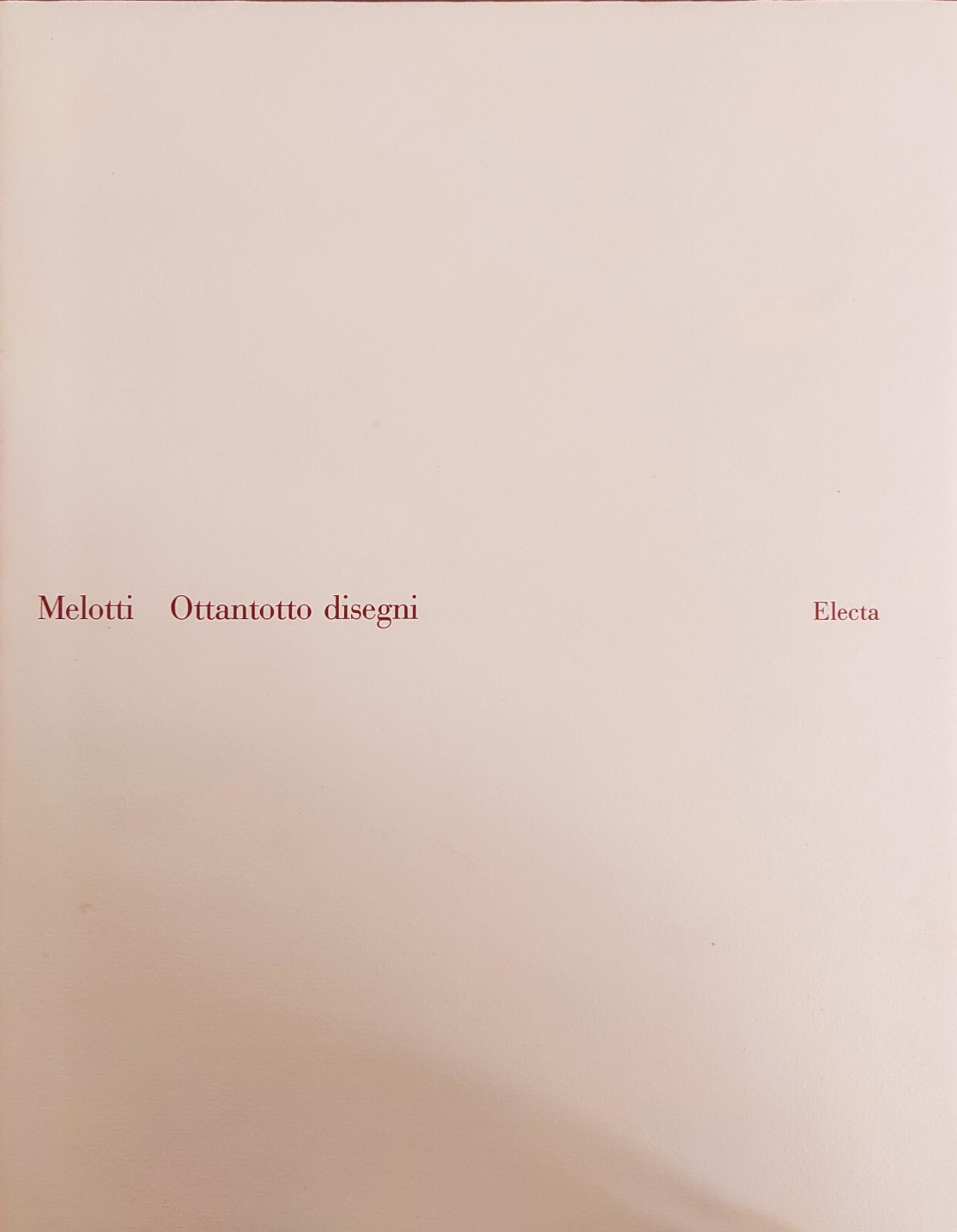 MELOTTI. OTTANTOTTO DISEGNI