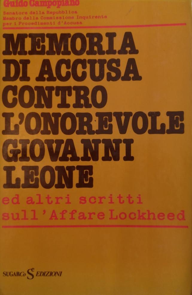 MEMORIA DI ACCUSA CONTRO L'ONOREVOLE GIOVANNI LEONE