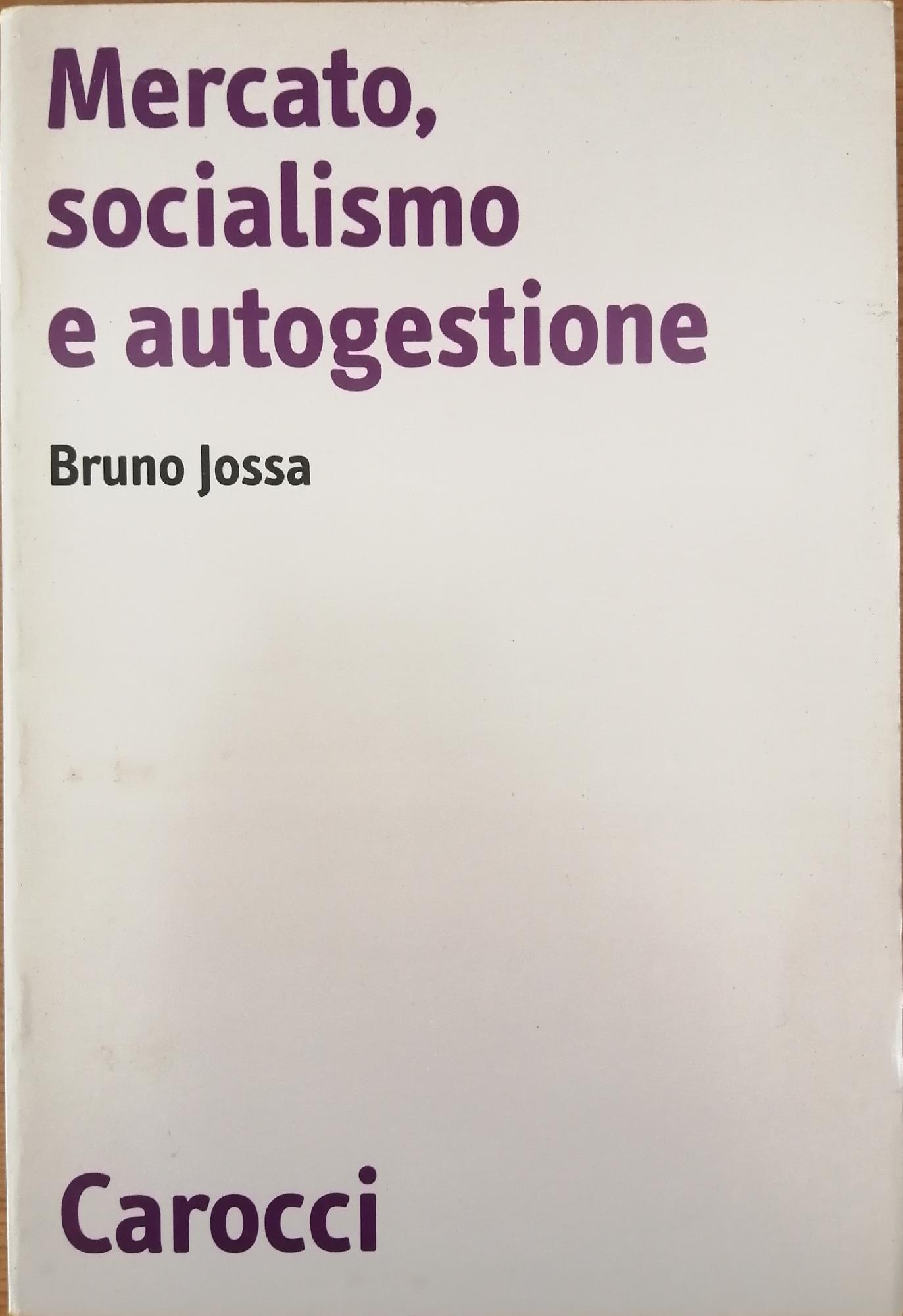 MERCATO, SOCIALISMO E AUTOGESTIONE