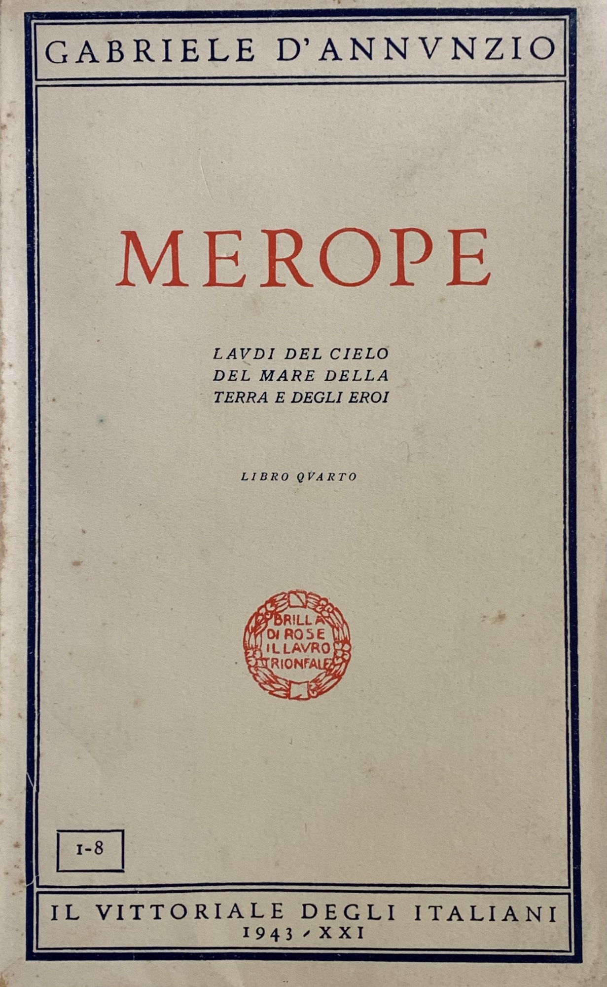 MEROPE. LAUDI DEL CIELO DEL MARE DELLA TERRA E DEGLI …