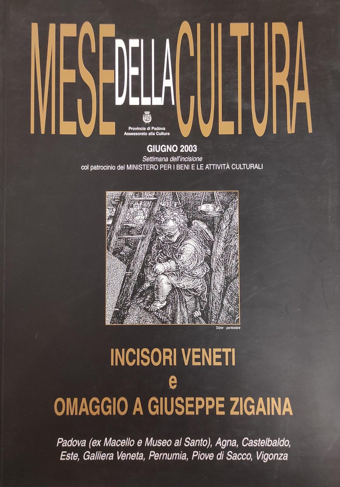 INCISORI VENETI E OMAGGIO A GIUSEPPE ZIGAINA