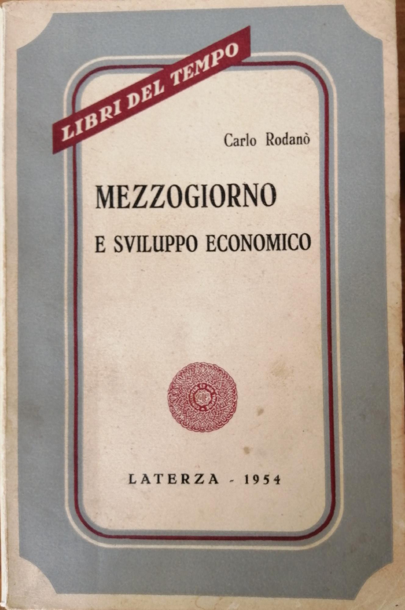 MEZZOGIORNO E SVILUIPPO ECONOMICO