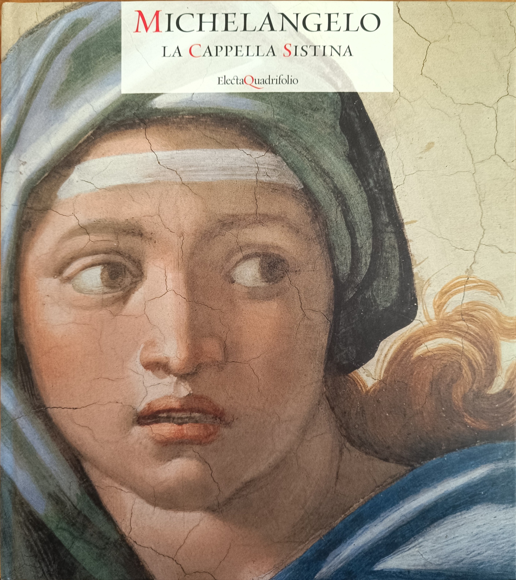 MICHELANGELO. LA CAPPELLA SISTINA