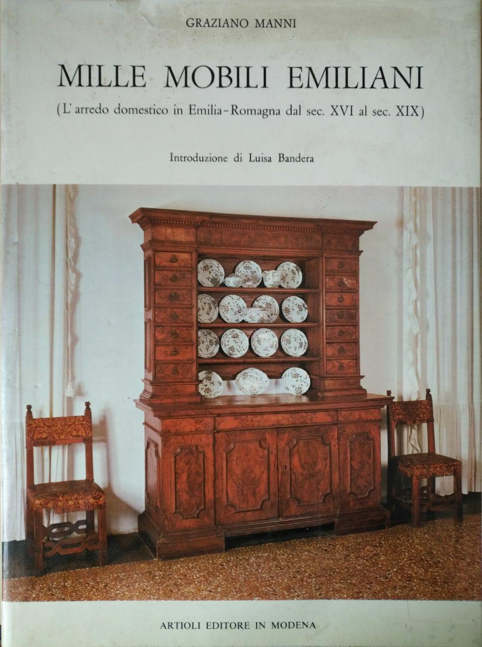 MILLE MOBILI EMILIANI . L'ARREDO DOMESTICO IN EMILIA - ROMAGNA …