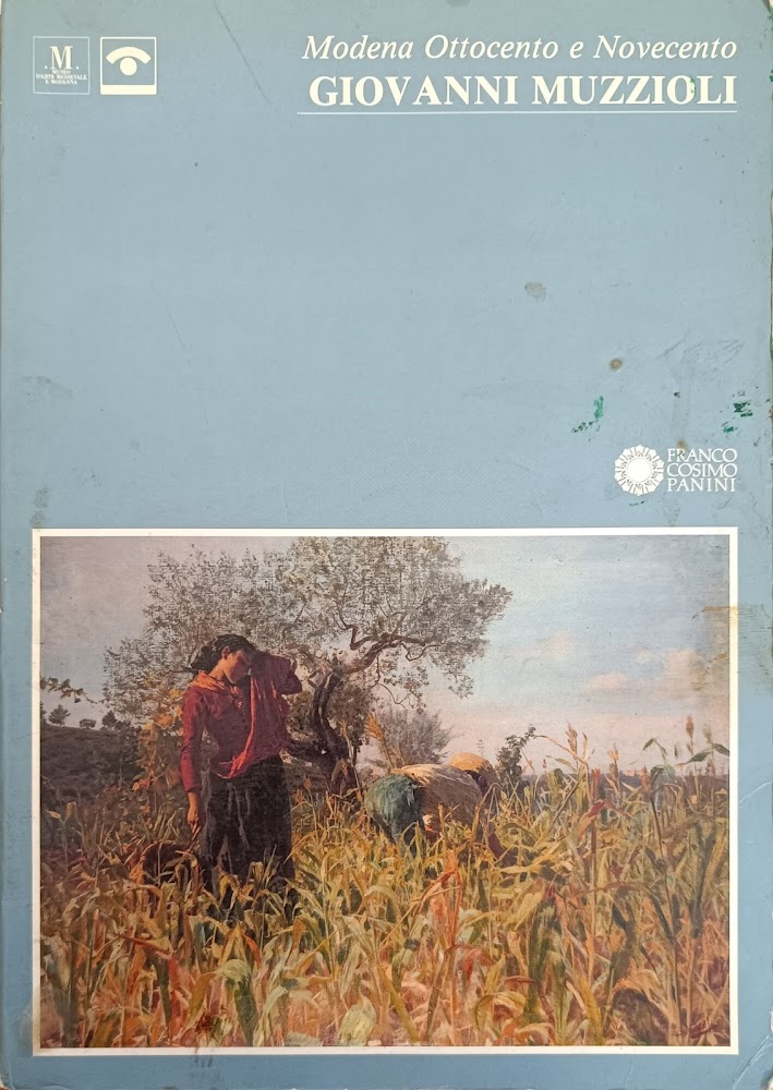 MODENA OTTOCENTO E NOVECENTO. GIOVANNI MUZZIOLI