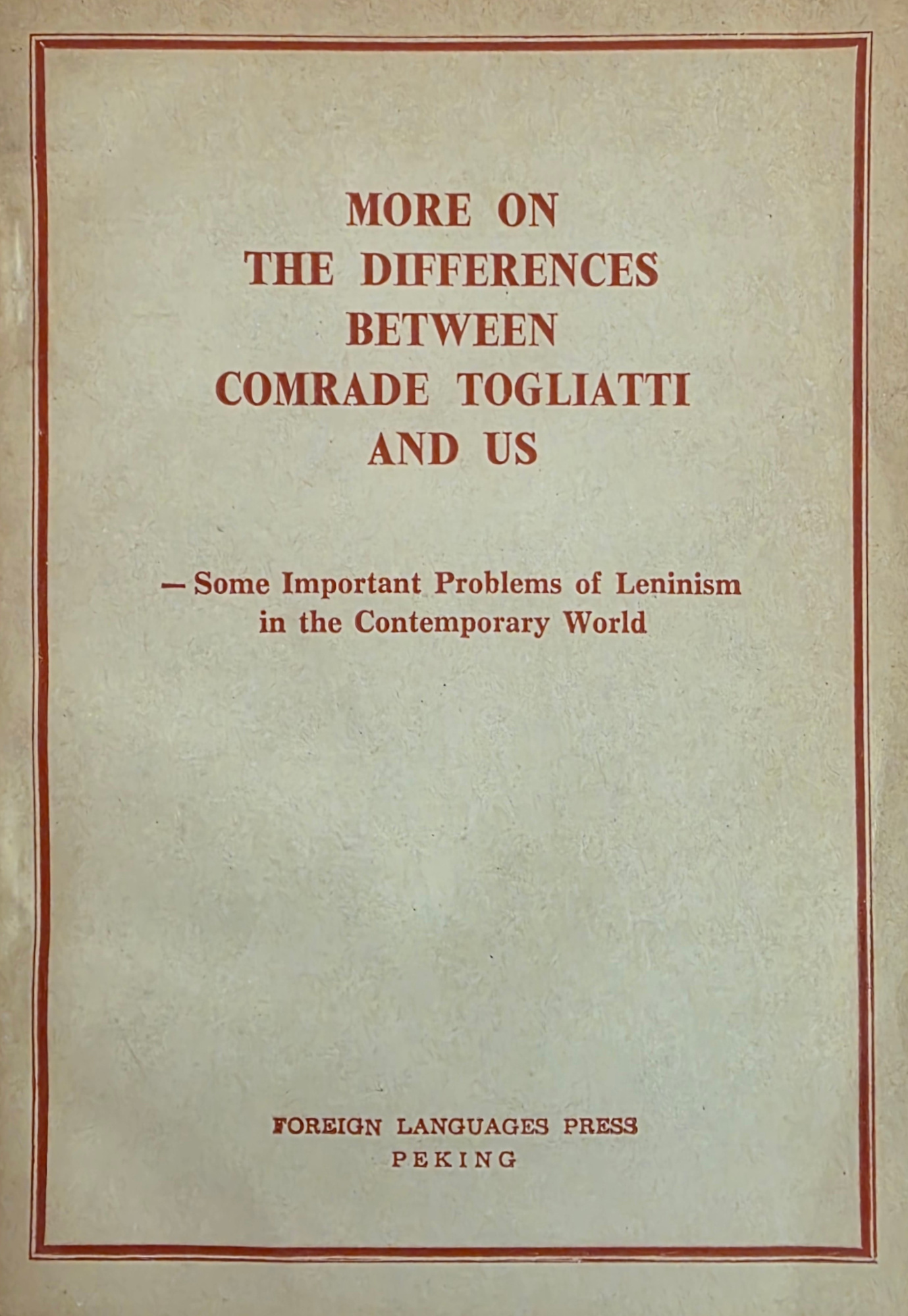 MORE ON THE DIFFERENCES BETWEEN COMRADE TOGLIATI AND US. SOME …