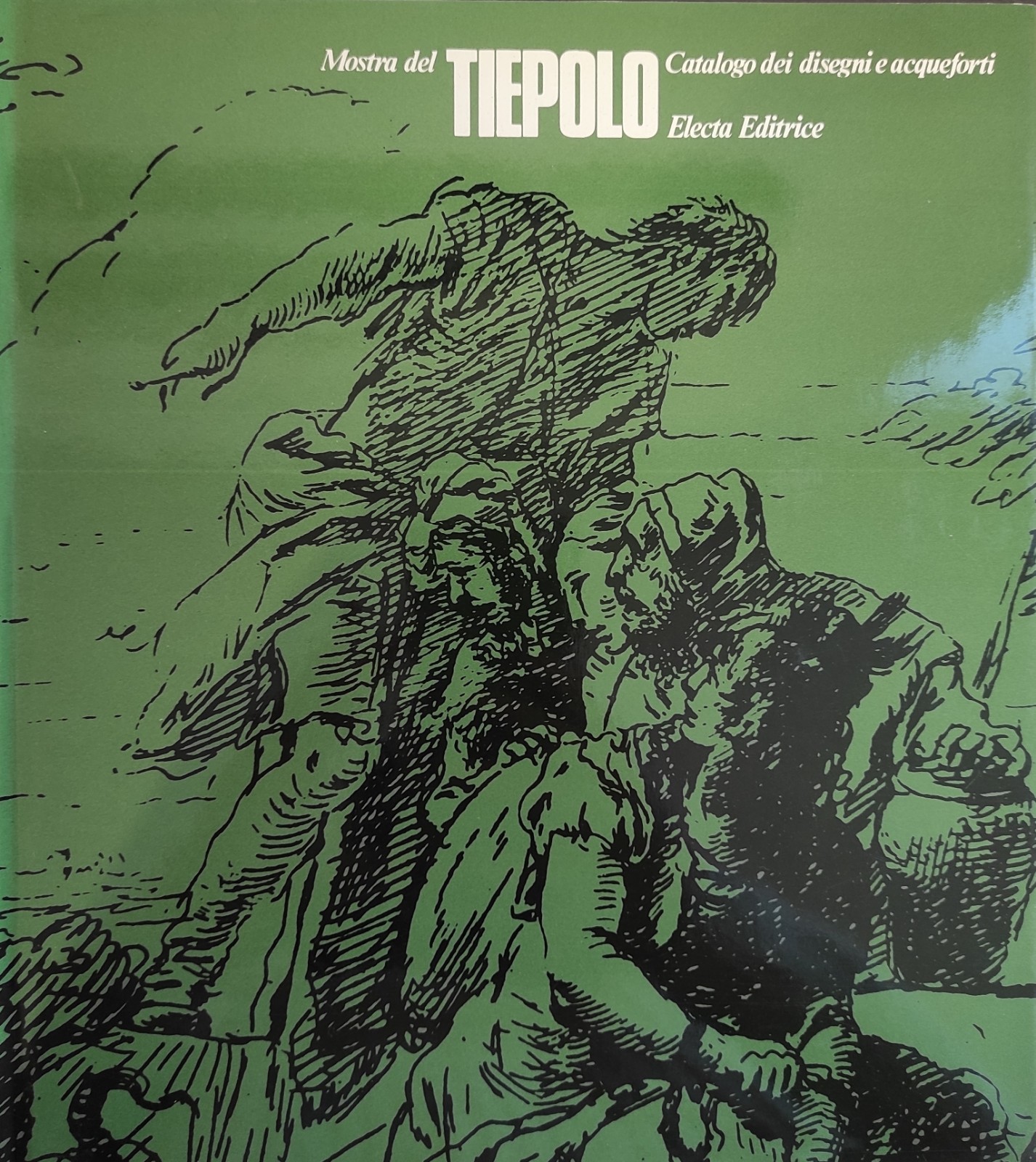 MOSTRA DEL TIEPOLO. DISEGNI E ACQUEFORTI