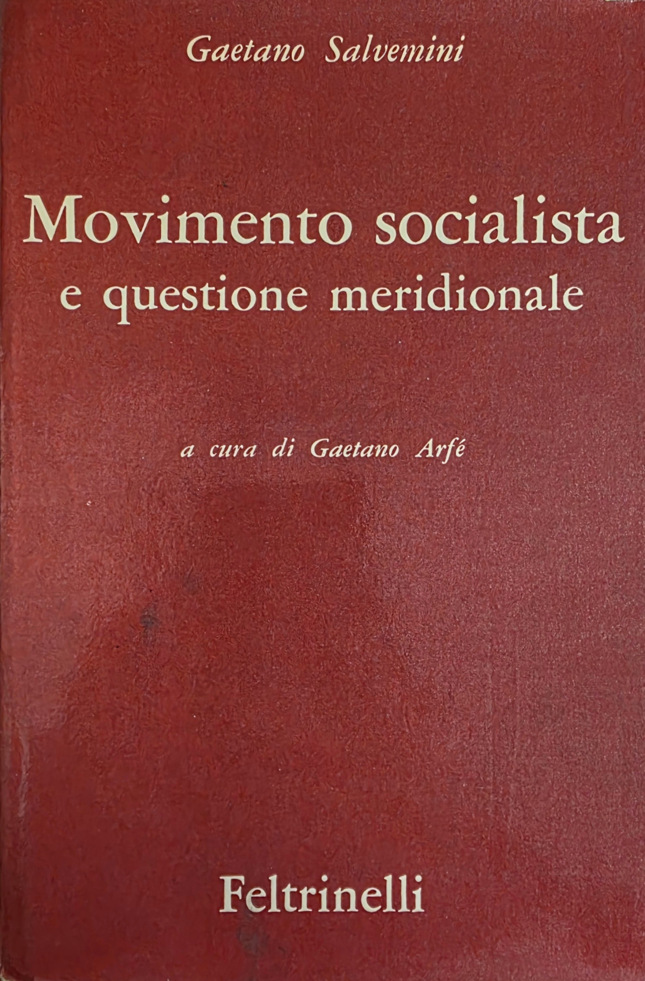 MOVIMENTO SOCIALISTA E QUESTIONE MERIDIONALE
