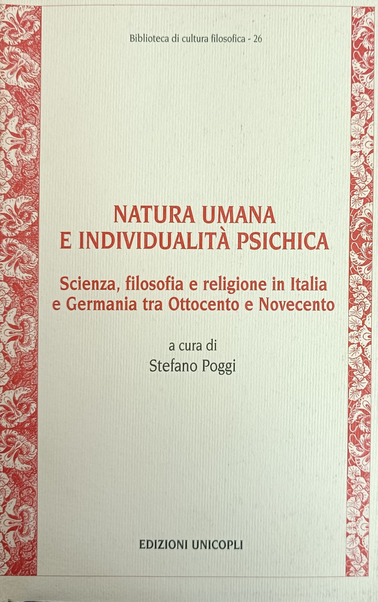 NATURA UMANA E INDIVIDUALITÀ PSICHICA. SCIENZA, FILOSOFIA E RELIGIONE IN …