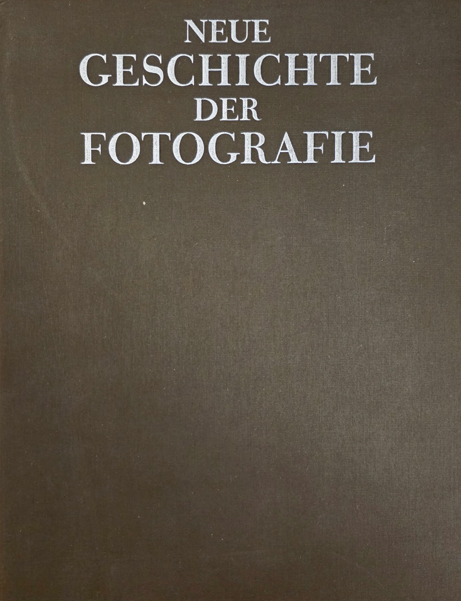 NEUE GESCHICHTE DER FOTOGRAFIE