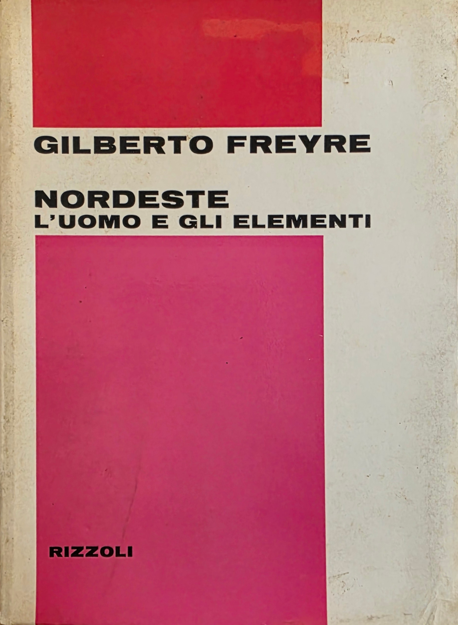 NORDESTE. L' UOMO E GLI ELEMENTI