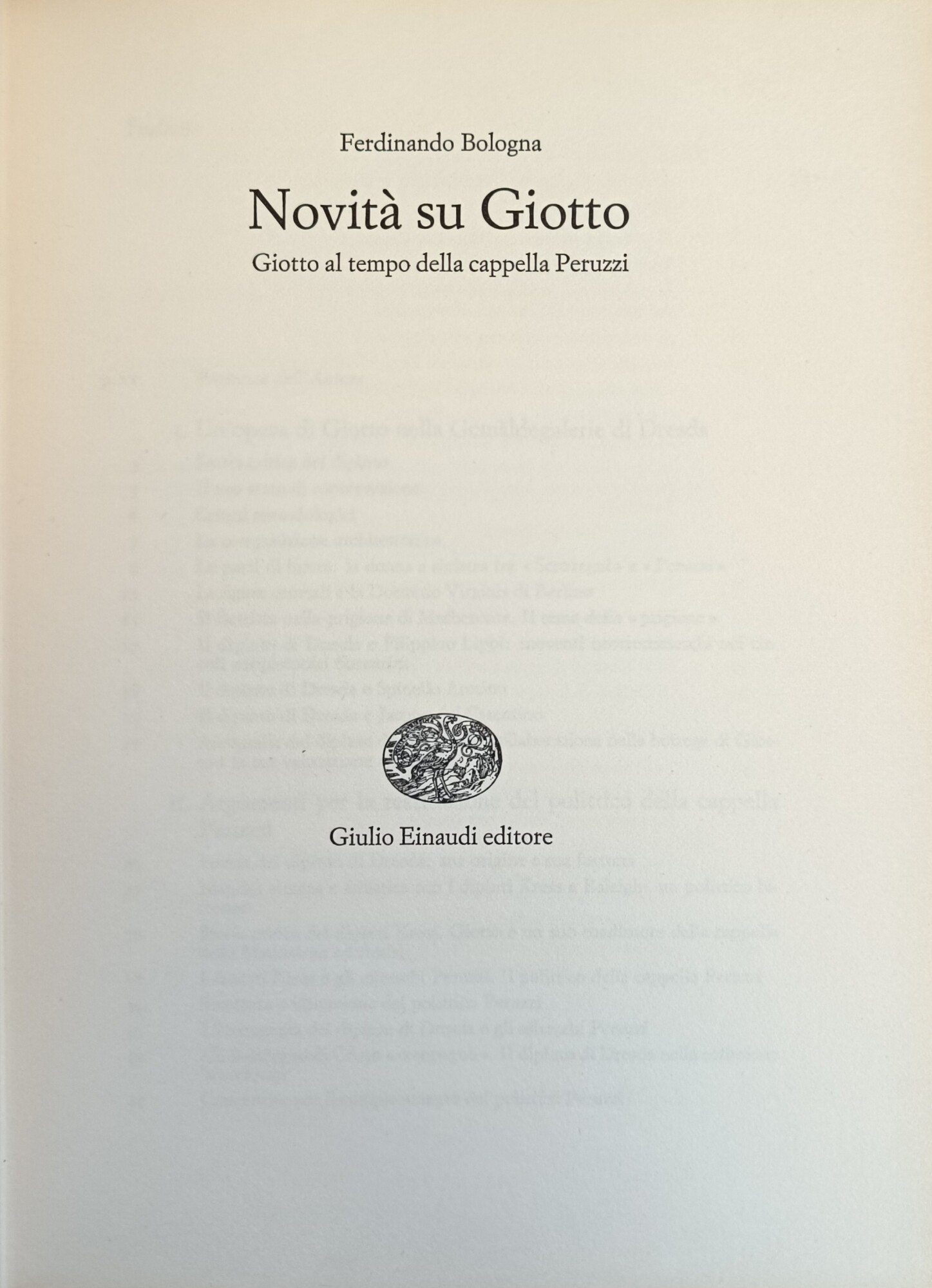 NOVITÀ SU GIOTTO. GIOTTO AL TEMPO DELLA CAPPELLA PERUZZI