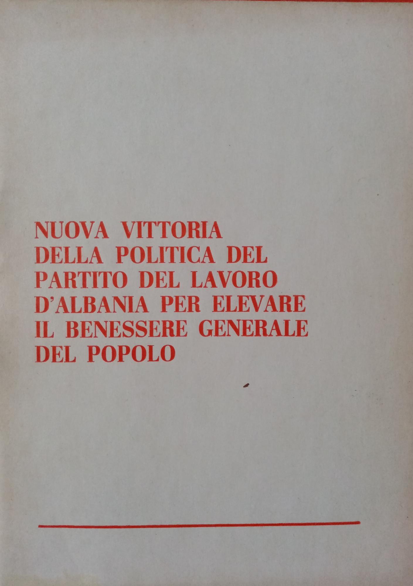 NUOVA VITTORIA DELLA POLITICA DEL PARTITO DEL LAVORO D'ALBANIA PER …