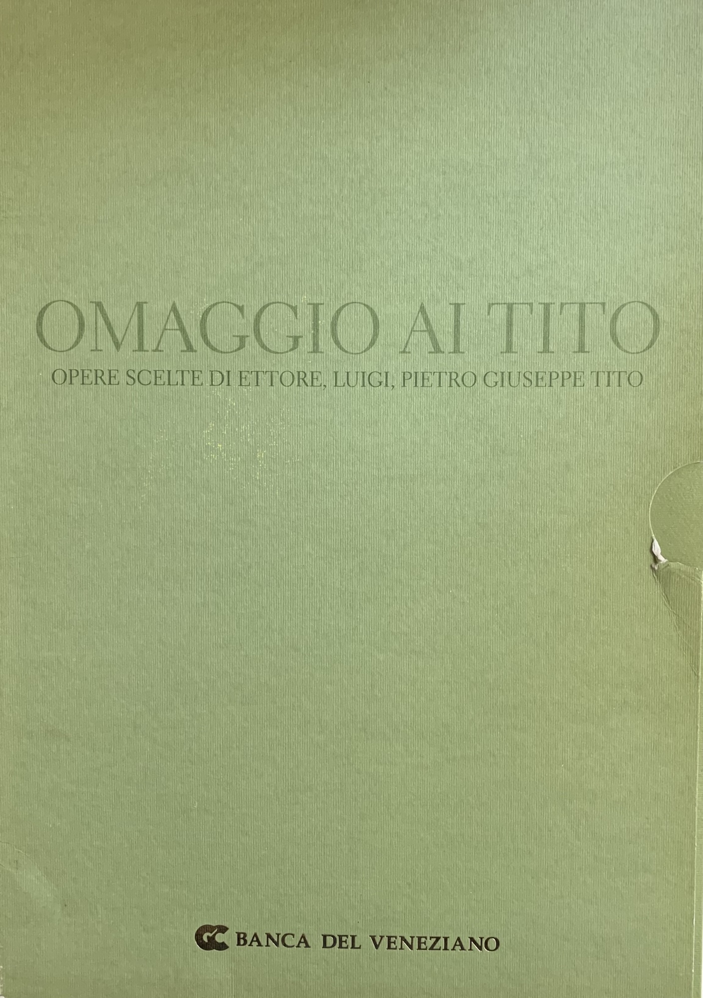 OMAGGIO AI TITO. OPERE SCELTE DI ETTORE LUIGI, PIETRO GIUSEPPE …