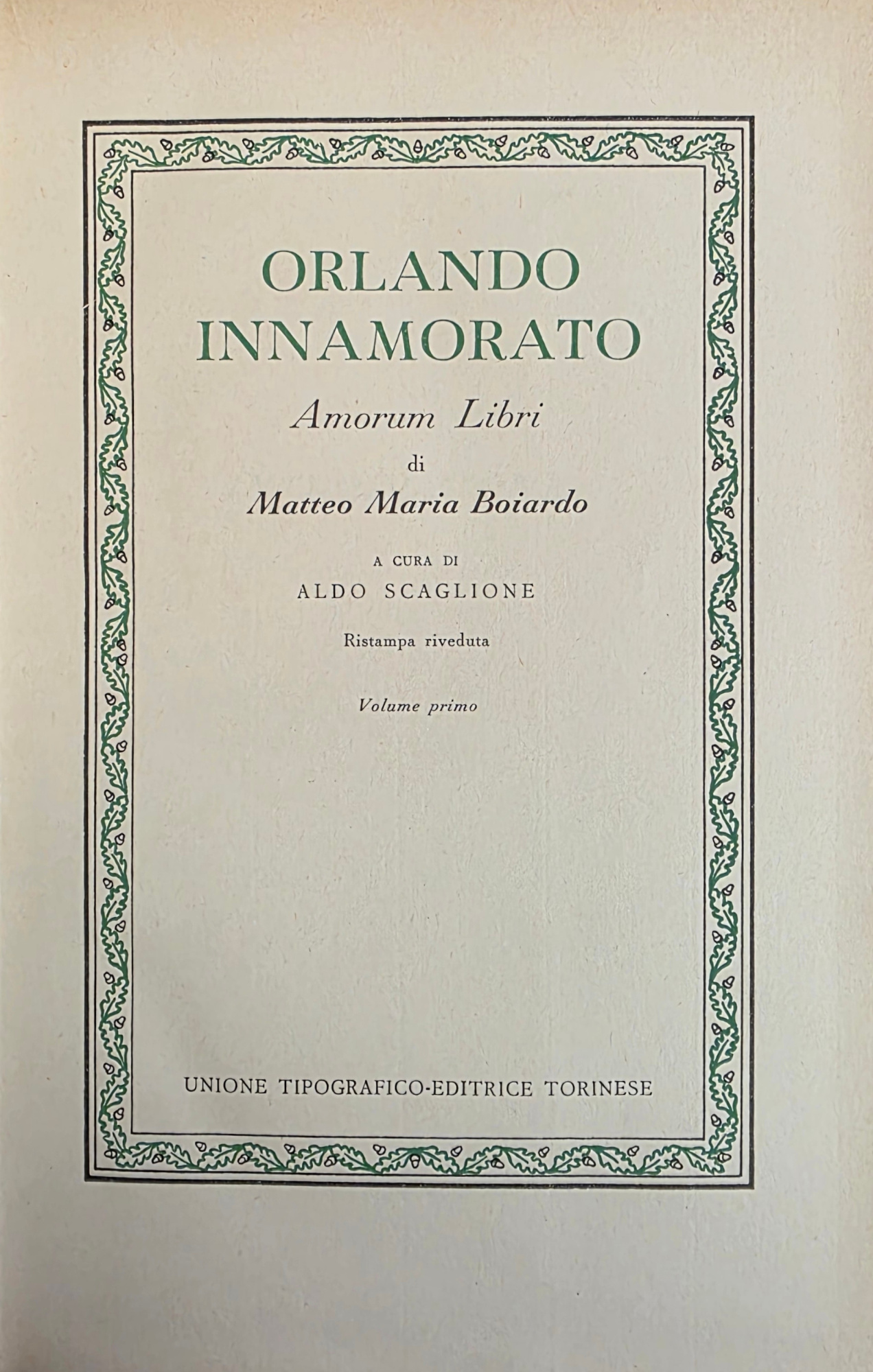 ORLANDO INNAMORATO. AMORUM LIBRI