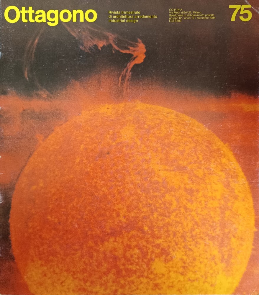 OTTAGONO 75. RIVISTA TRIMESTRALE DI ARCHITETTURA ARREDAMENTO INDUSTRIAL DESIGN