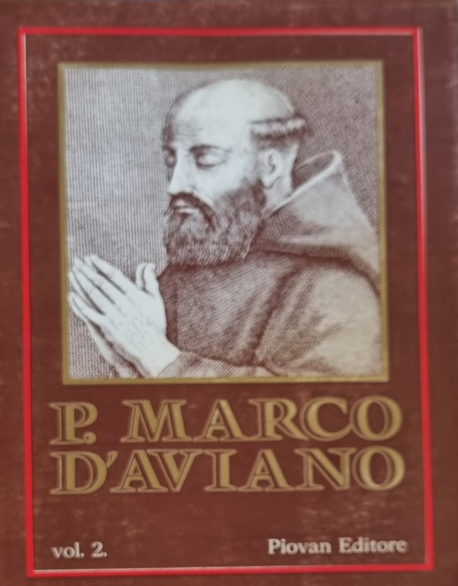 P. MARCO D'AVIANO. CORRISPONDENZA EPISTOLARE