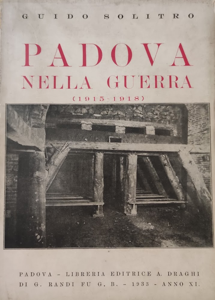 PADOVA NELLA GUERRA (1915-1918)