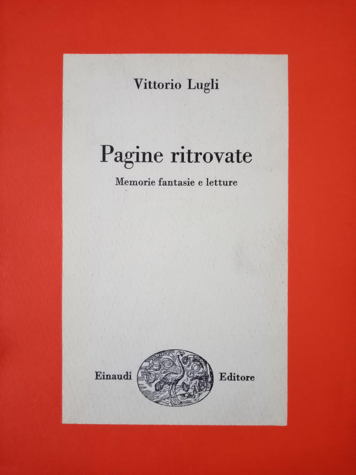 PAGINE RITROVATE. MEMORIE, FANTASIE E LETTURE