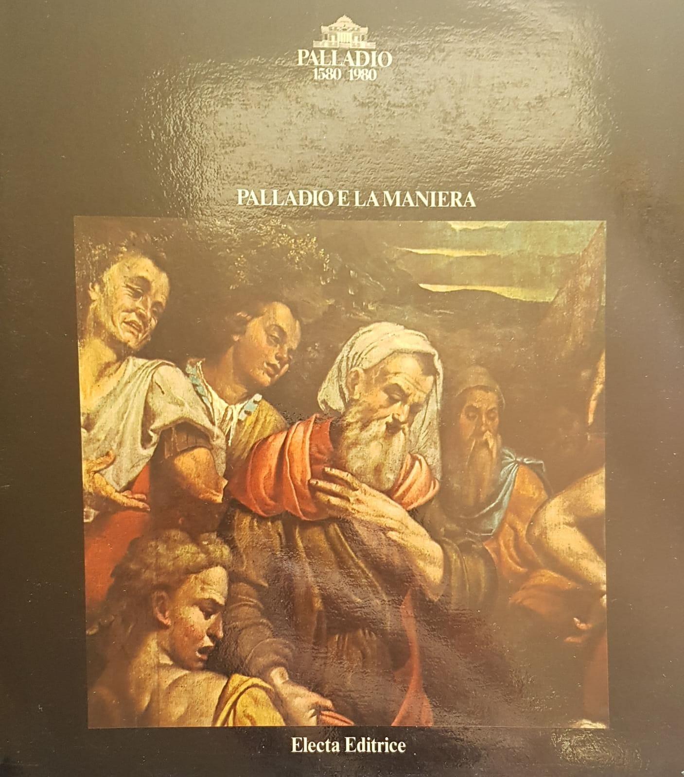 PALLADIO E LA MANIERA