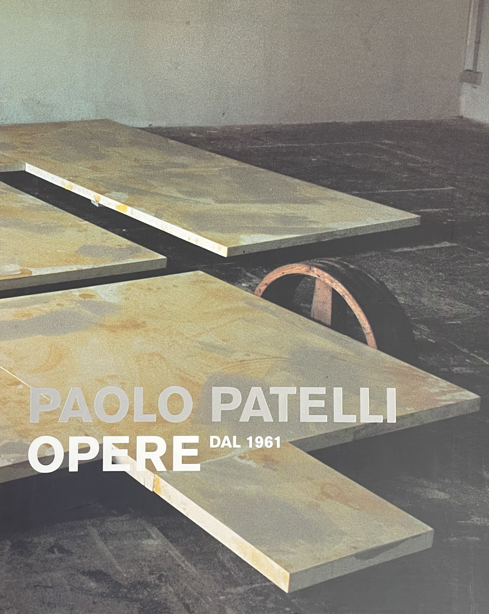 PAOLO PATELLI. OPERE DAL 1961