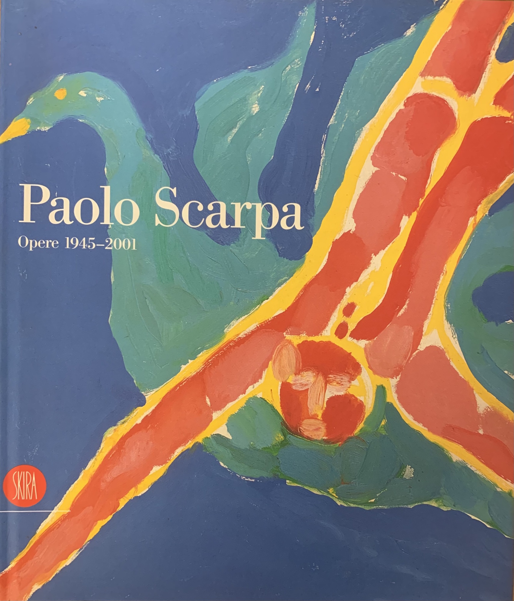 PAOLO SCARPA. OPERE 1945-2001
