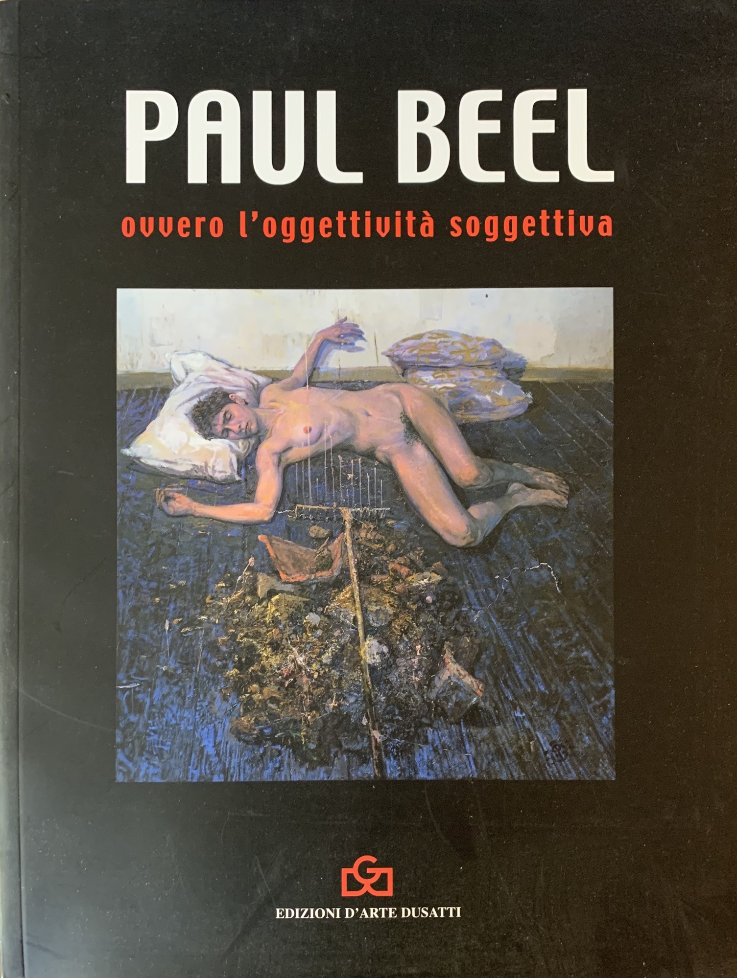 PAUL BEEL. OVVERO L'OGGETTIVITÀ SOGGETTIVA