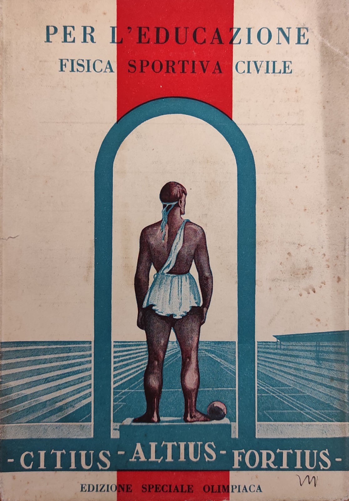 PER L'EDUCAZIONE CIVILE, FISICA E SPORTIVA
