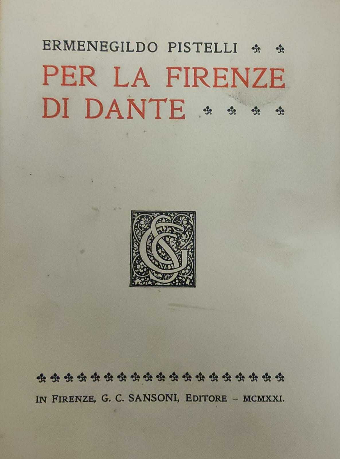 PER LA FIRENZE DI DANTE