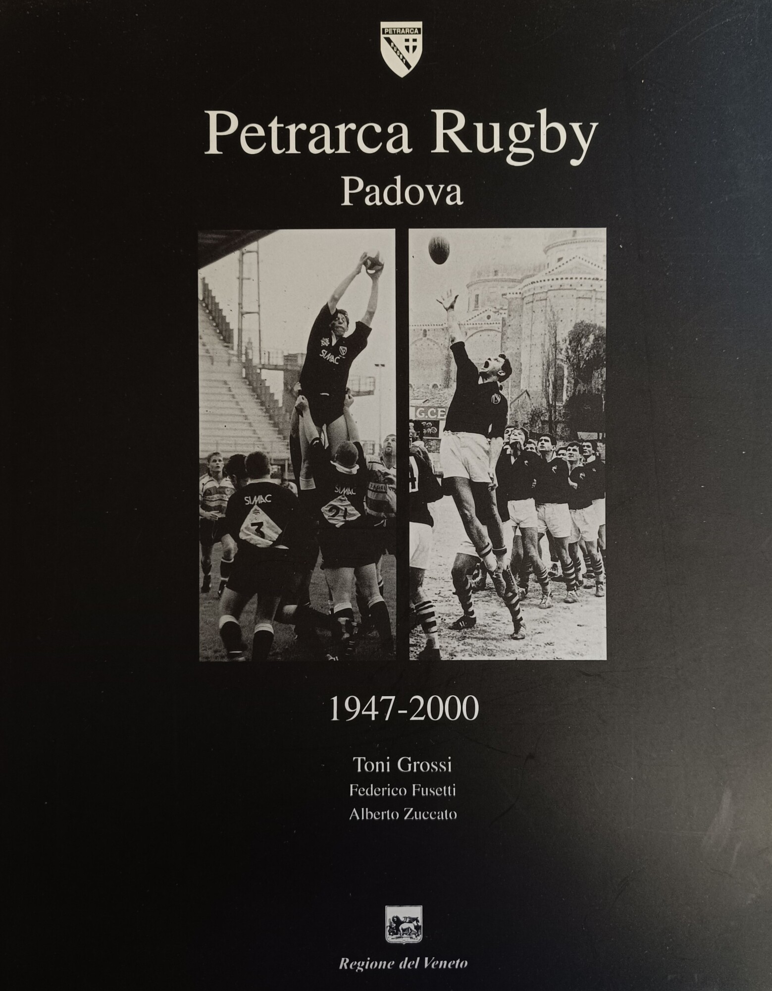 PETRARCA RUGBY PADOVA. 1947-2000