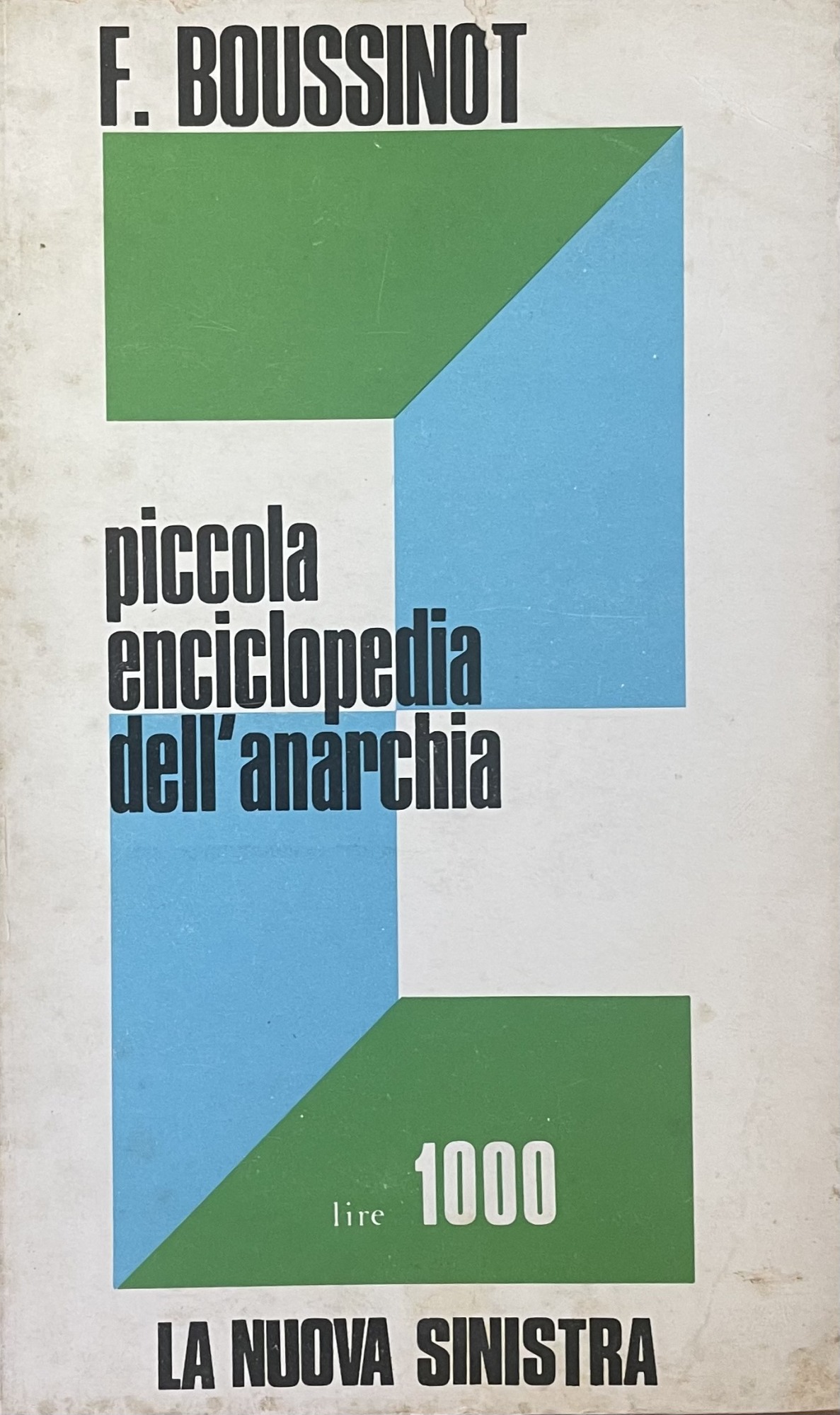 PICCOLA ENCICLOPEDIA DELL' ANARCHIA