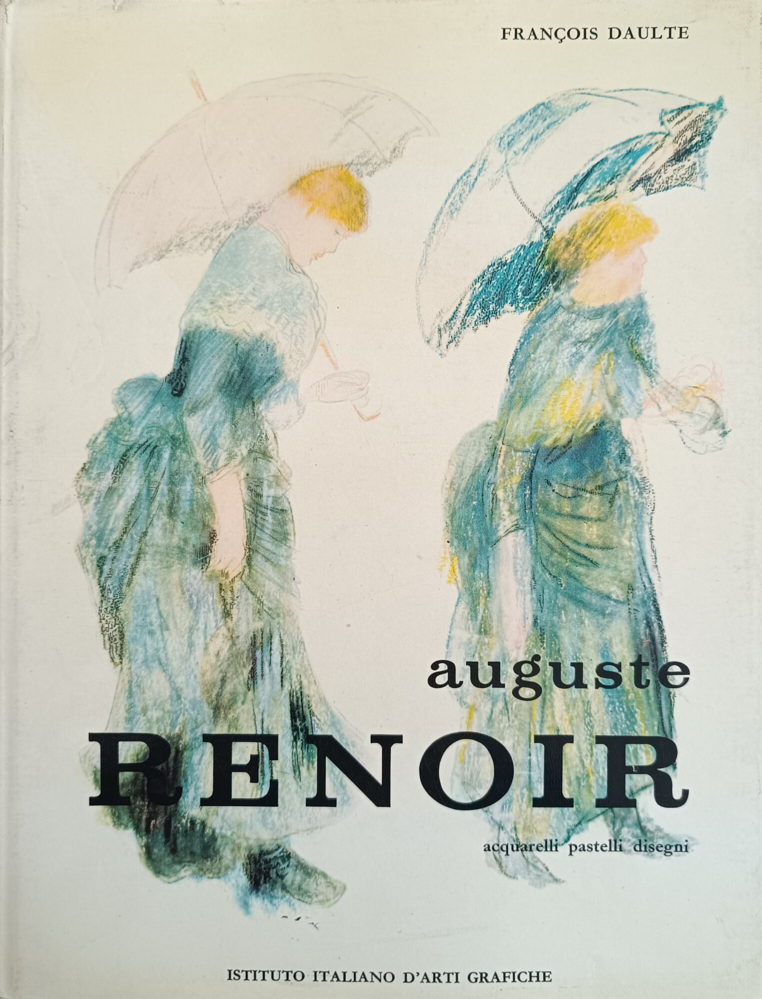 PIERRE AUGUSTE RENOIR. ACQUARELLI, PASTELLI E DISEGNI A COLORI
