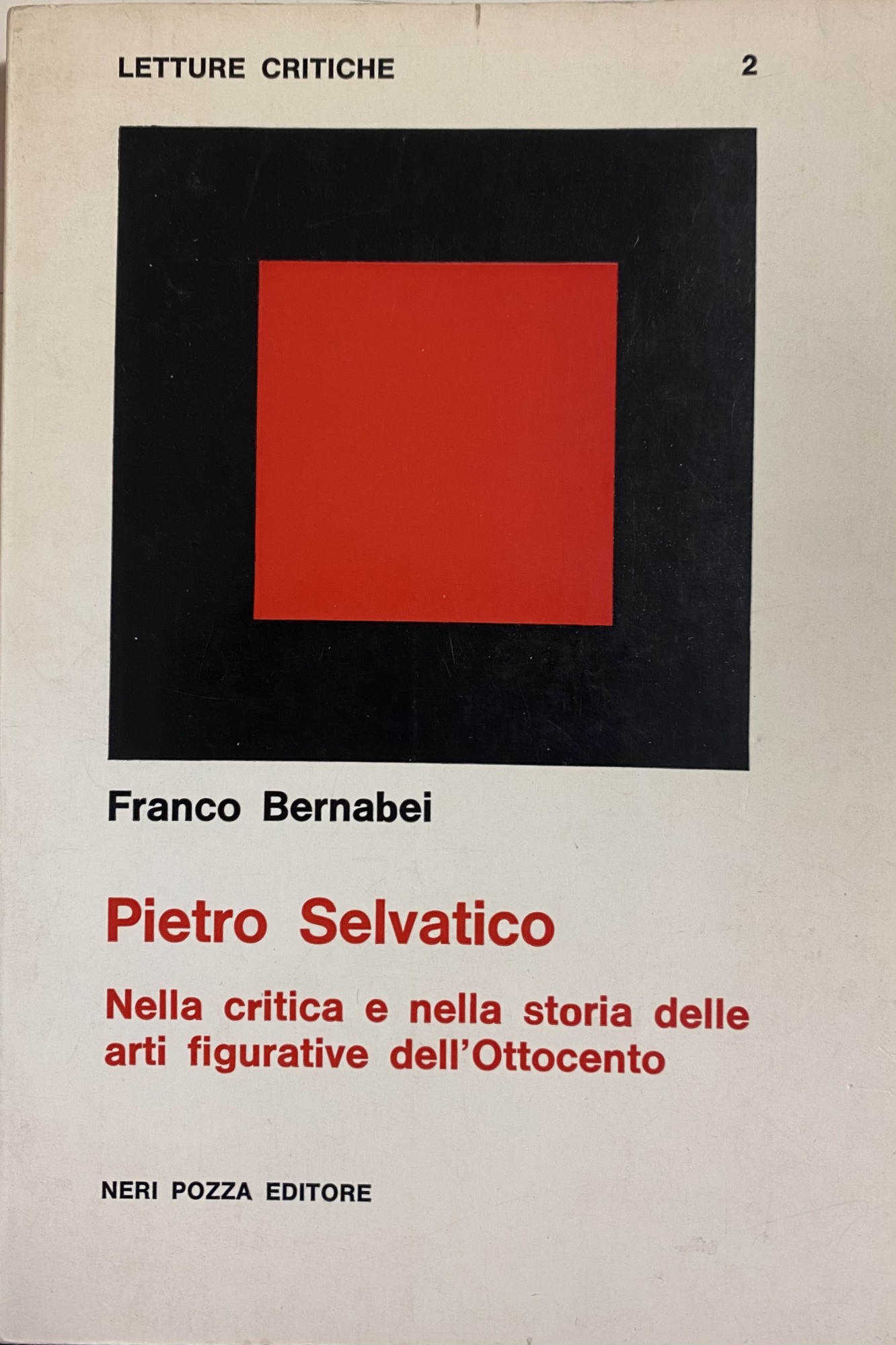 PIETRO SELVATICO. NELLA CRITICA E NELLA STORIA DELLE ARTI FIGURATIVE …