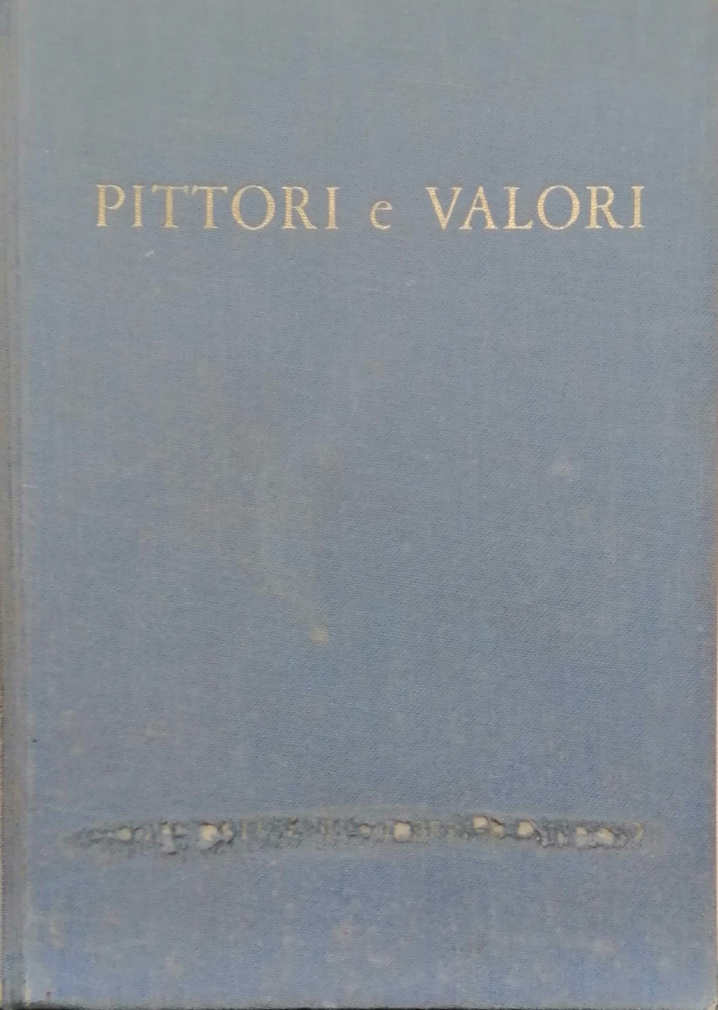 PITTORI E VALORI CONTEMPORANEI