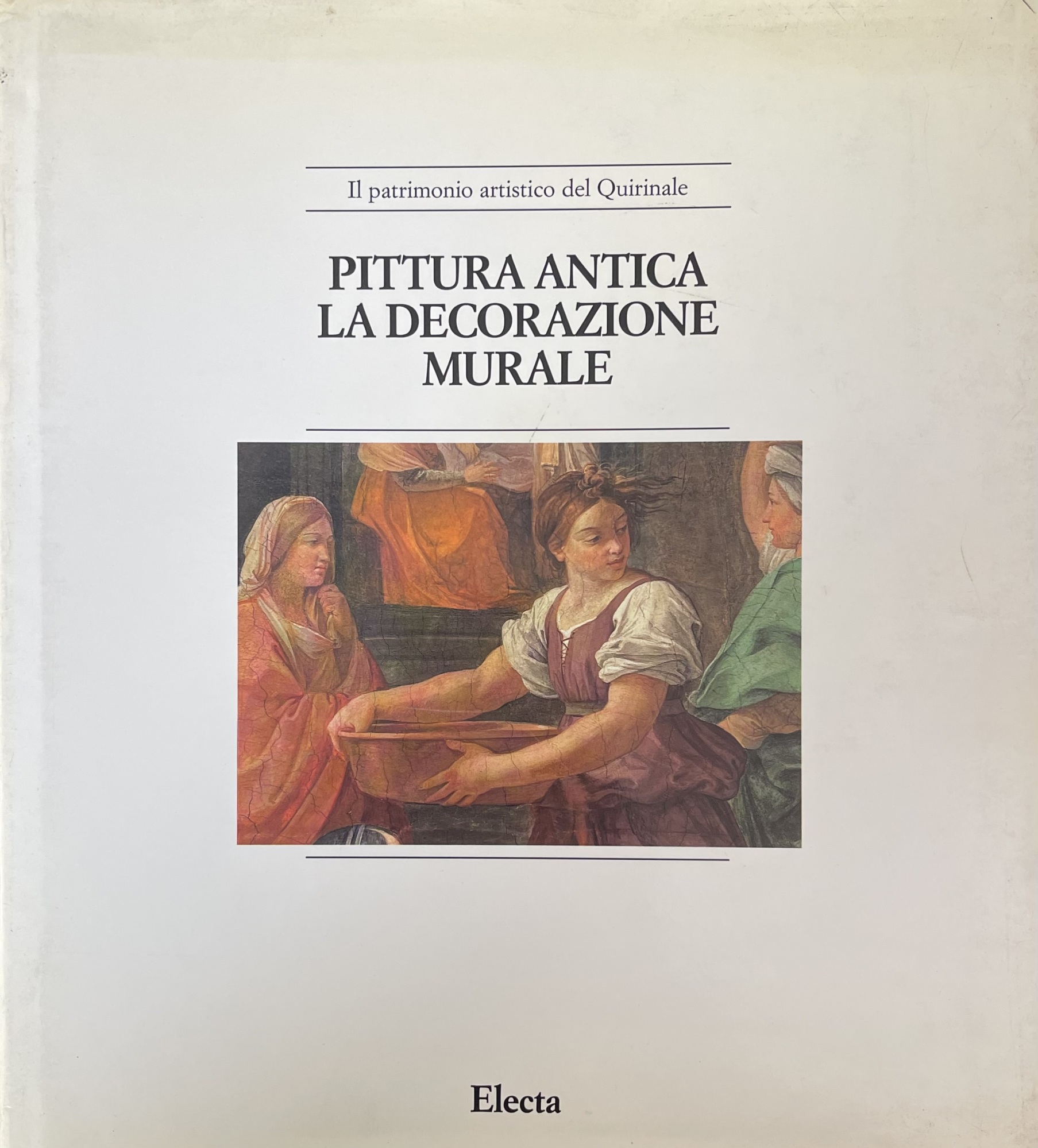 PITTURA ANTICA. LA DECORAZIONE MURALE
